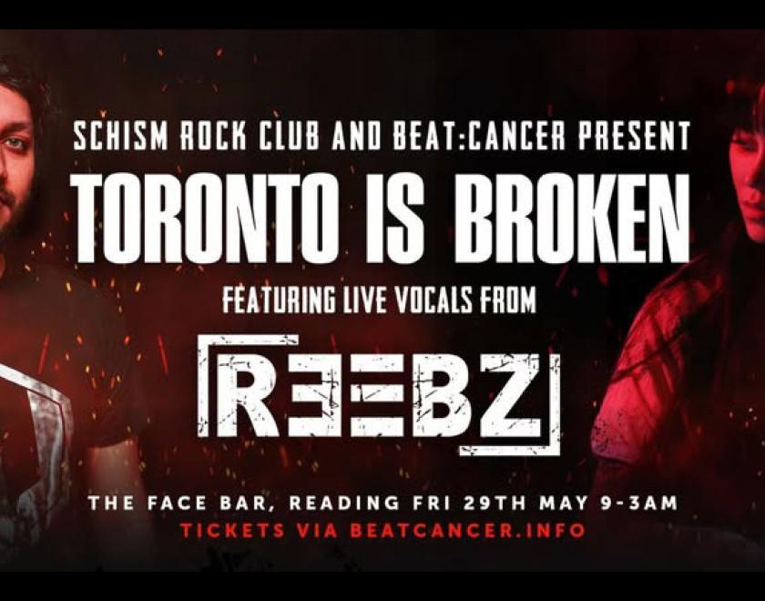 Poster for Beat:Cancer & Schism Rock Club ft Toronto Is Broken & REEBZ with images of the two DJs