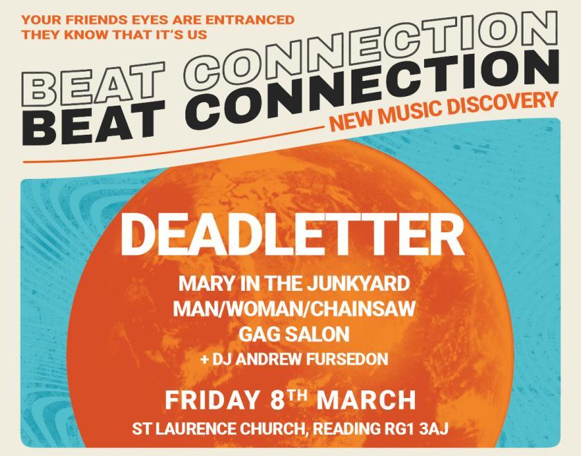 Beat connection with headliner Deadletter on it