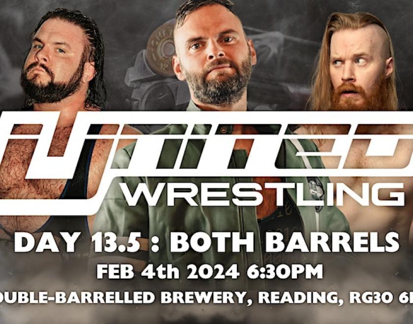 United Wrestling – ‘Both Barrels’