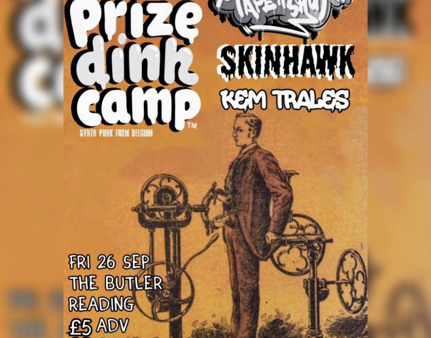 Poster for Shadow Promotions DIY presents: Prize Dink Camp with a Victorian-style cartoon of a man attached to some sort of machine