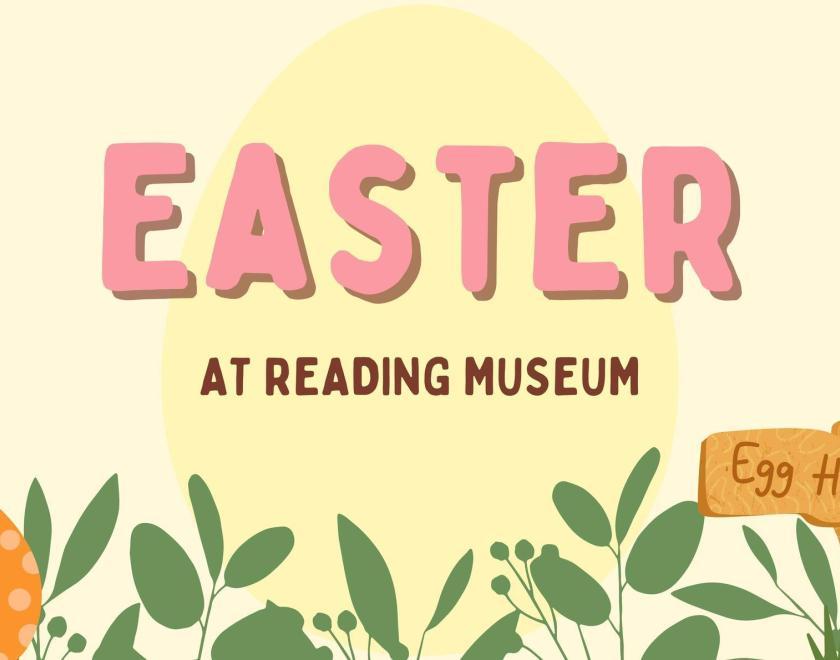 Easter at Reading Museum