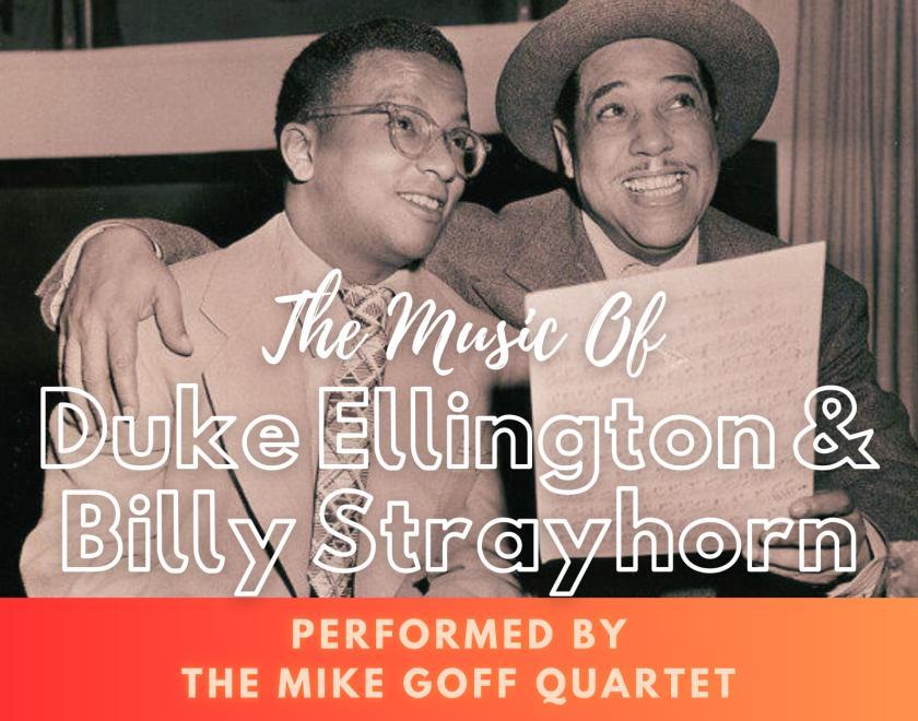 The Music of Ellington& Strayhorn