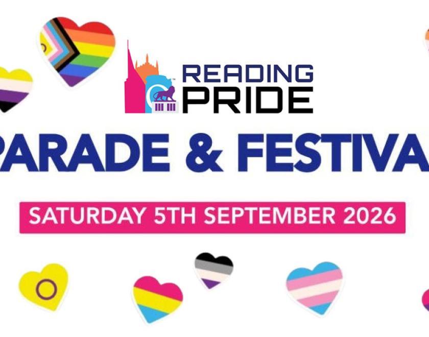 Reading Pride logo and the words "Parade & Festival", surrounded by hearts in the colours of the various pride flags
