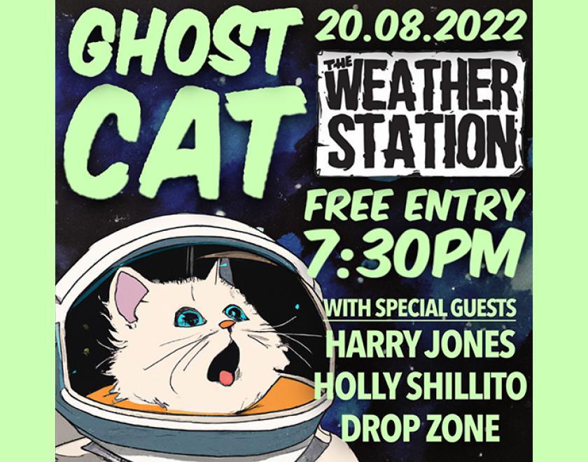 Ghost Cat live at the Weather Station poster