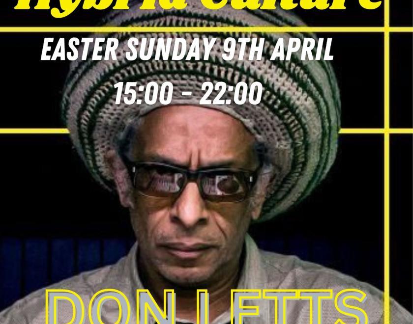 Hybrid Culture with Don Letts