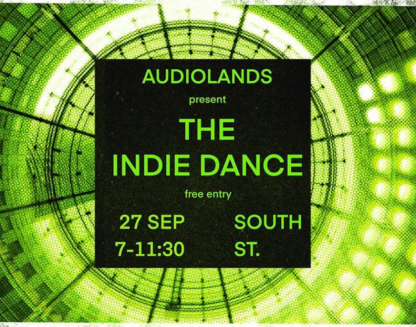 Audiolands Present: The Indie Dance