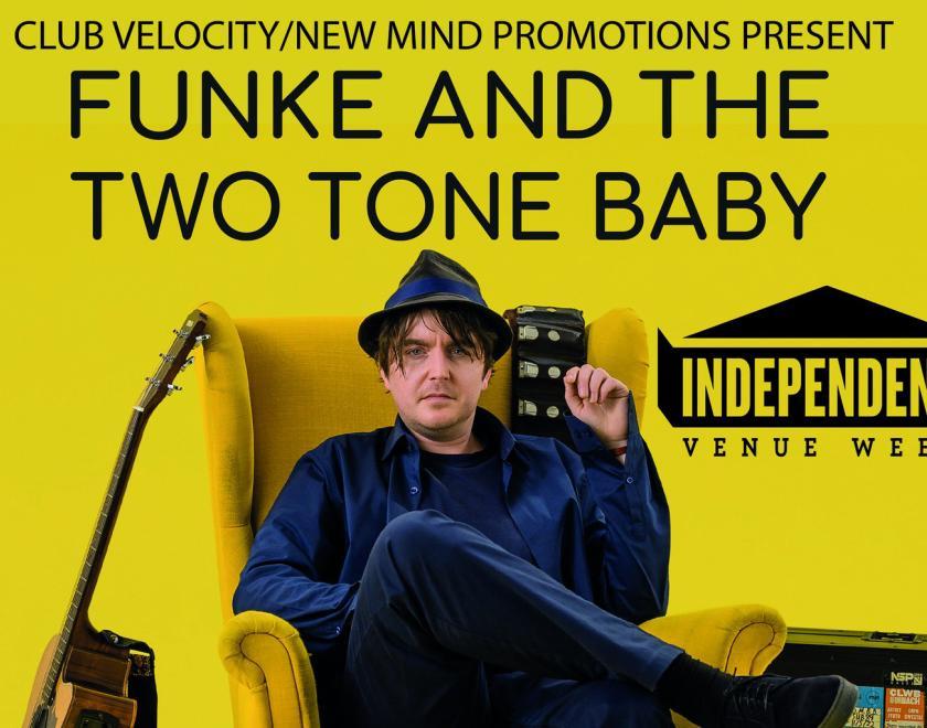 Independent Venue Week-Funke And The Two Tone Baby