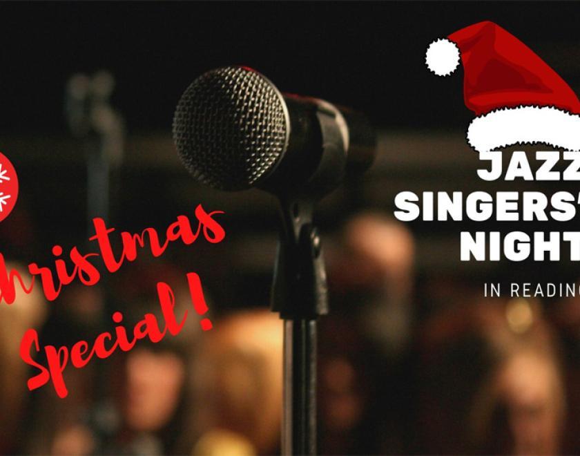Jazz Singers' Night in Reading - Christmas Special!