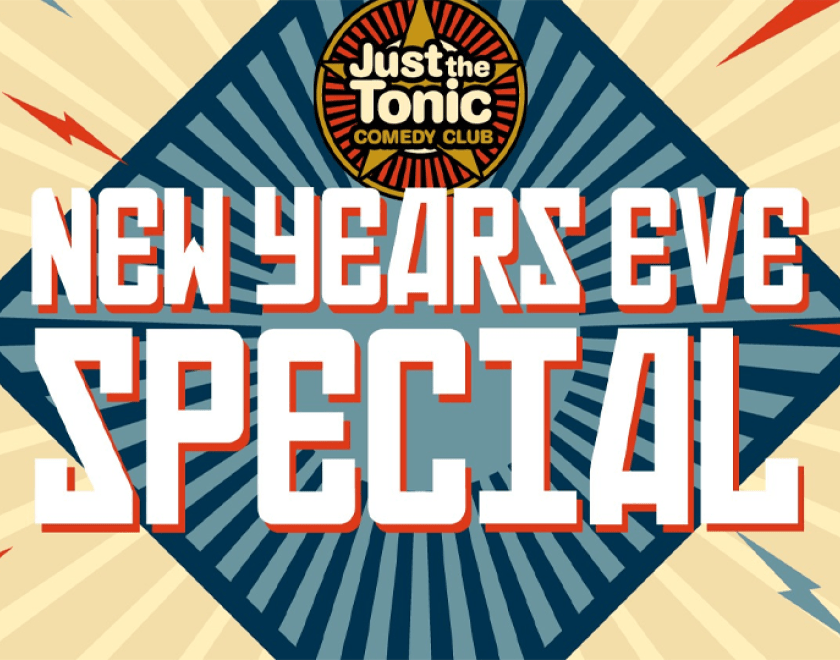 New Year's Eve Comedy Special logo Just The Tonic Reading