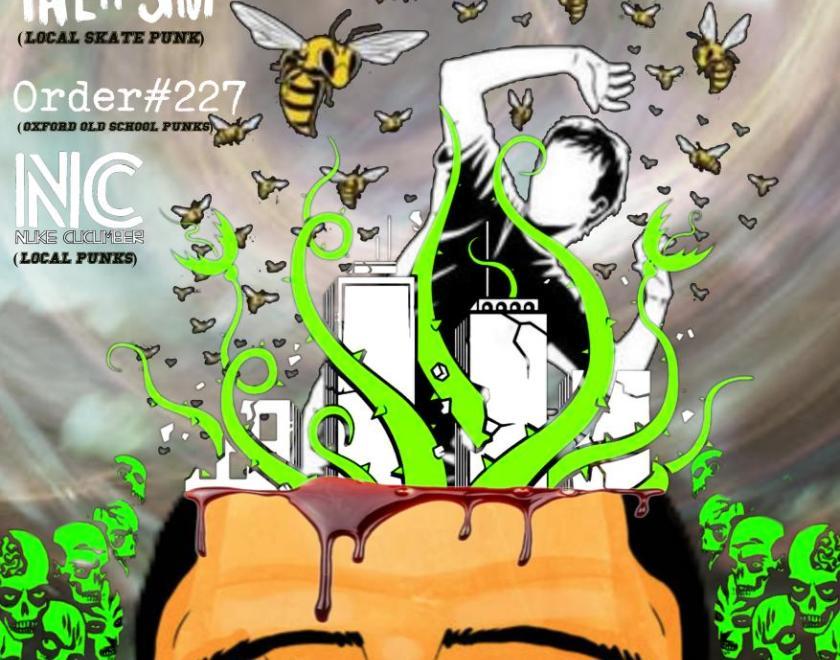 Gig Poster with a grey background. The bottom third is a cartoon image of a head and face with white skin dark hair and brown eyes - out of the top of the head extending up the page is a black & white cityscape with a black and white figure towering in terror behind it. The cityscape is overlaid by neon green tendrils and black and yellow wasps are attaching the figure. At the top and on the left hand side is text with band names etc