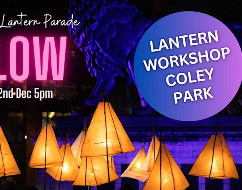 GLOW Lantern Parade workshops - Coley Park Community Centre
