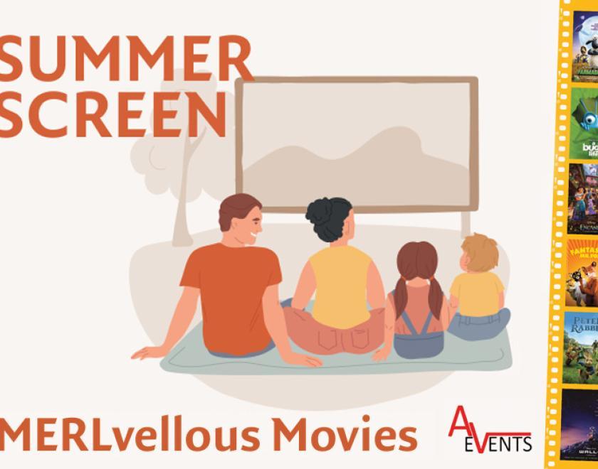 Summer Screen: MERLvellous Movies