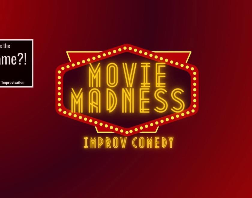 Poster with the title "Movie Madness" in a design to look like it's made out of lightbulbs like an old-school cinema