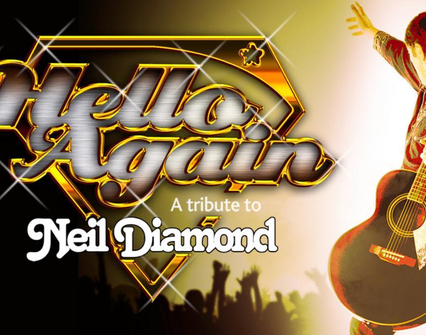 Hello Again Tribute to Neil Diamond