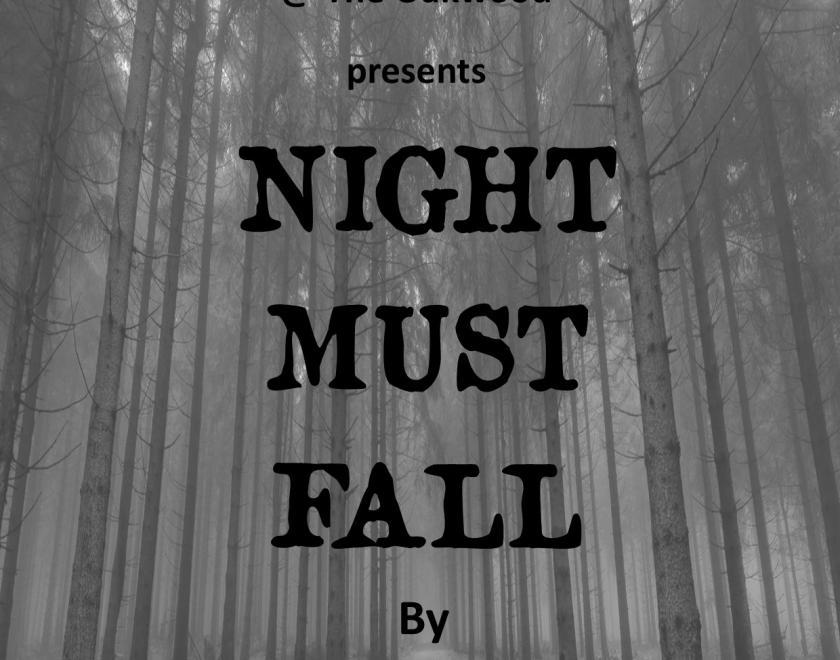 "Night Must Fall"  by Emlyn Williams