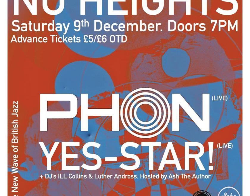 NU HEIGHTS: Phon (live) Yes-Star! (live) + DJ’s