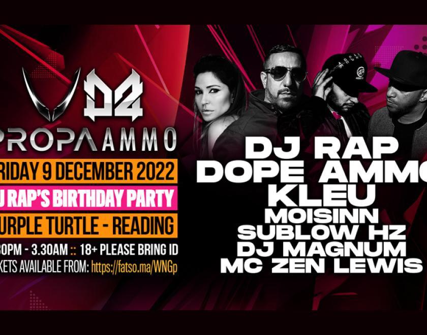 Propa Ammo: DJ Rap's Birthday Party
