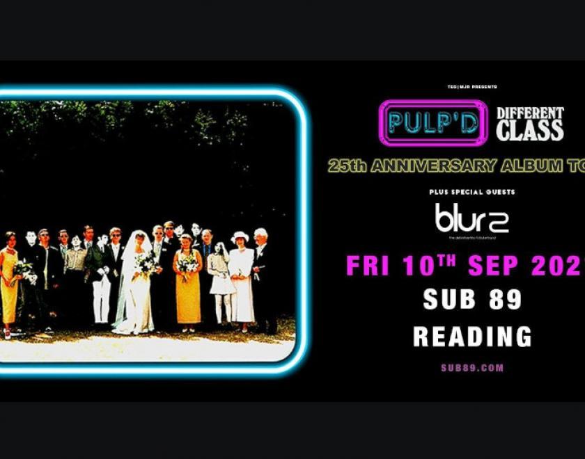 Pulp'd + Blur2 Different Class 25th Anniversary Tour