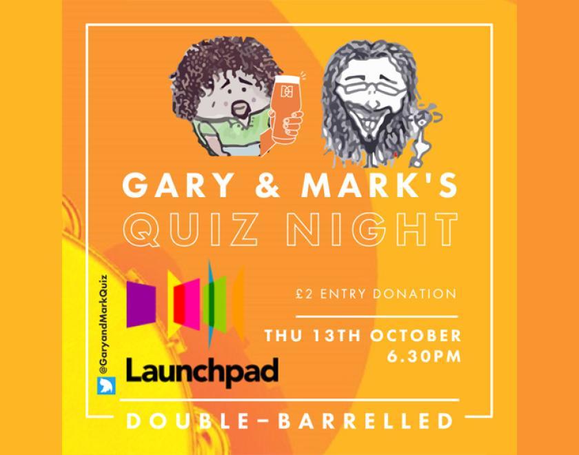 Mark & Gary’s Charity Quiz Night
