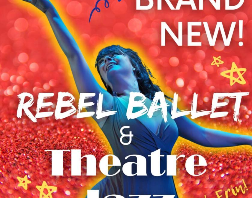 Rebel Ballet & Theatre Jazz