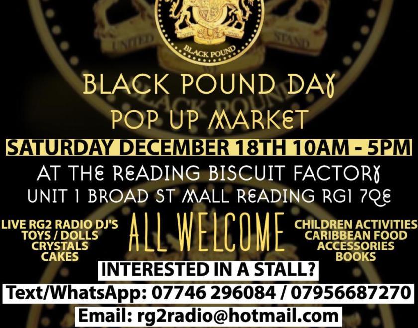 black pound day 18th december 10am-5pm, music,  caribbean food, activities, gifts