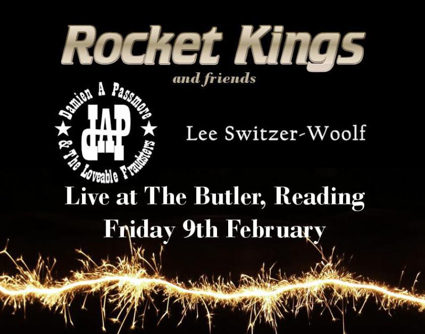 Rocket Kings / DAP & The Loveable Fraudsters / Lee Switzer-Woolf