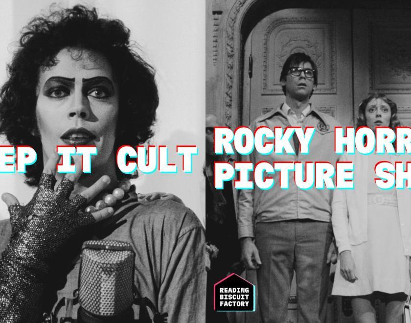 Keep It Cult: The Rocky Horror Picture Show with images of Frnak n Further and Brad & Janet