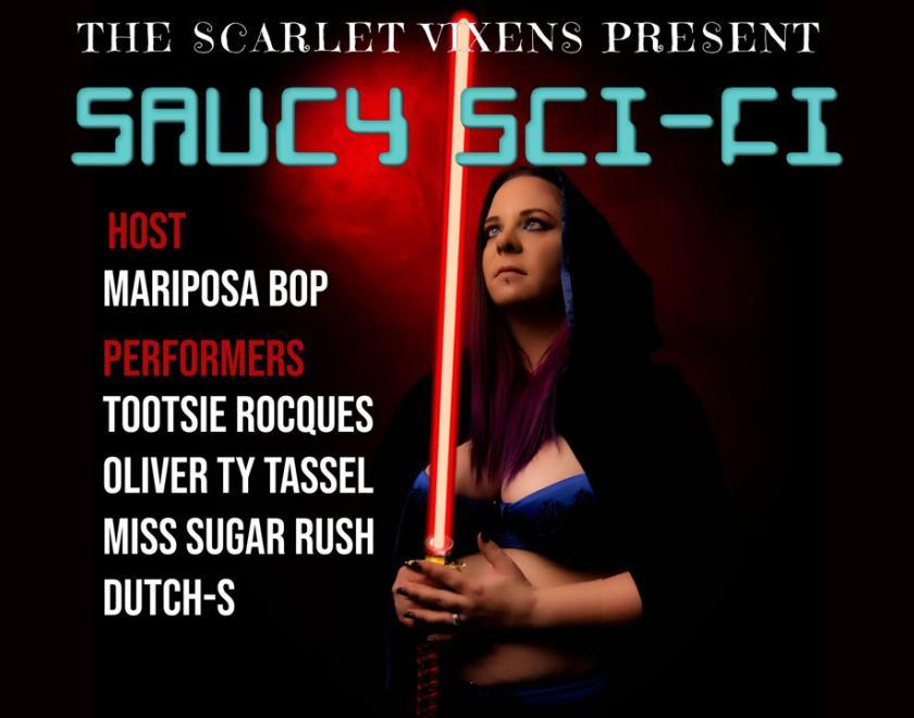 The Scarlet Vixens present: Saucy Sci-Fi!