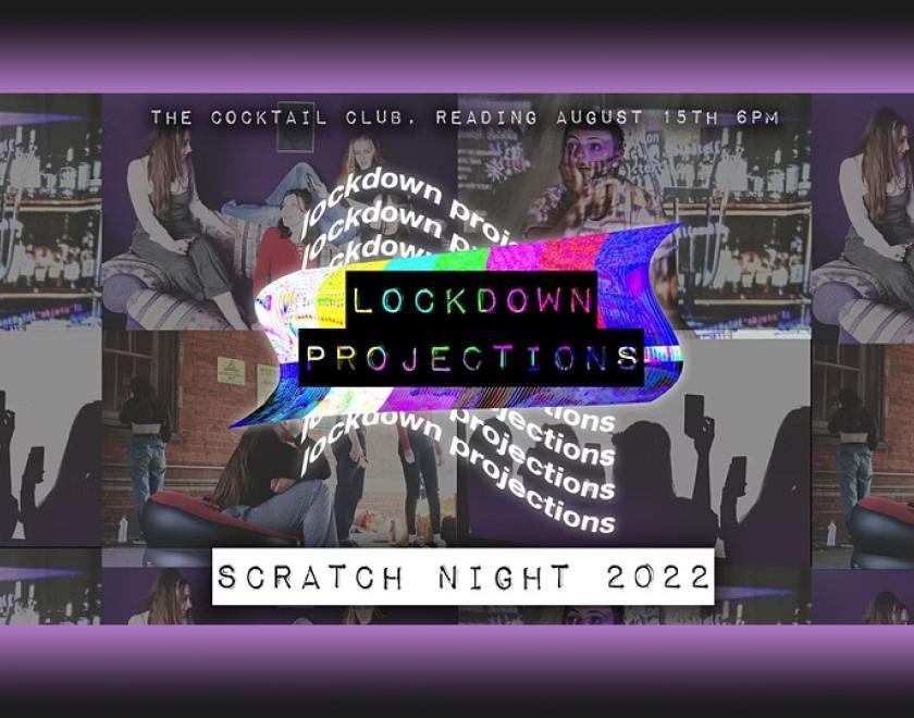 Lockdown Projections Scratch Night 