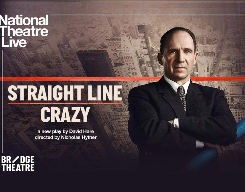 Straight Line Crazy poster with Ralph Fiennes