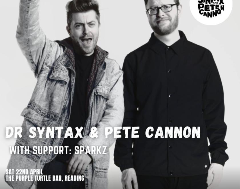 Dr Syntax & Pete Cannon 