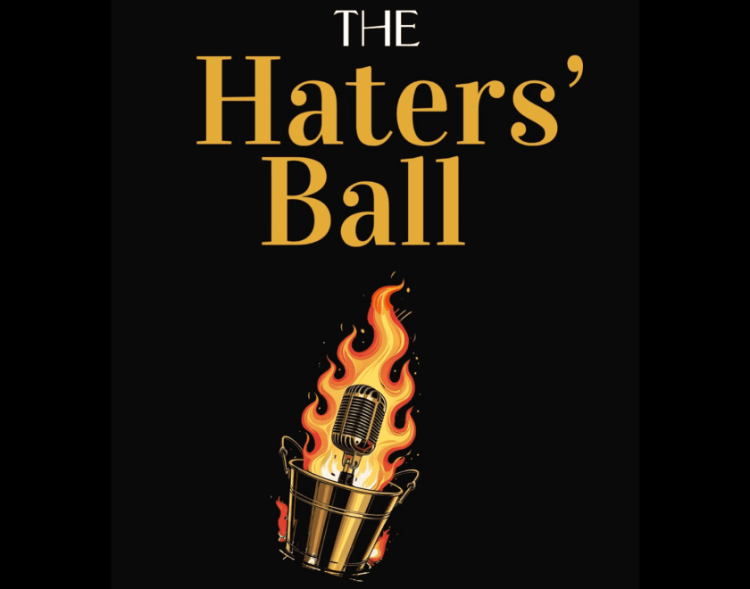 The Haters Ball