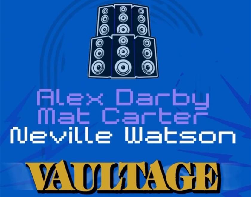 Vaultage logo, an image of some speakers and the names Mat Carter, Alex Darby and Neville Watson