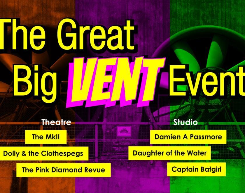 The Great Big Vent Event
