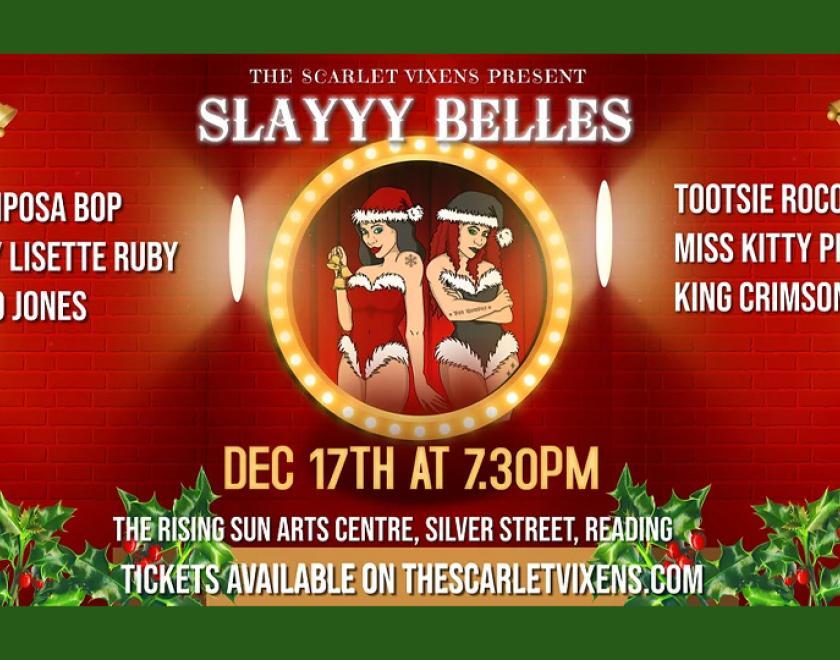The Scarlet Vixens present: Slayyy Belles!