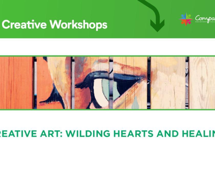 Creative Art: Wilding Hearts And Healing